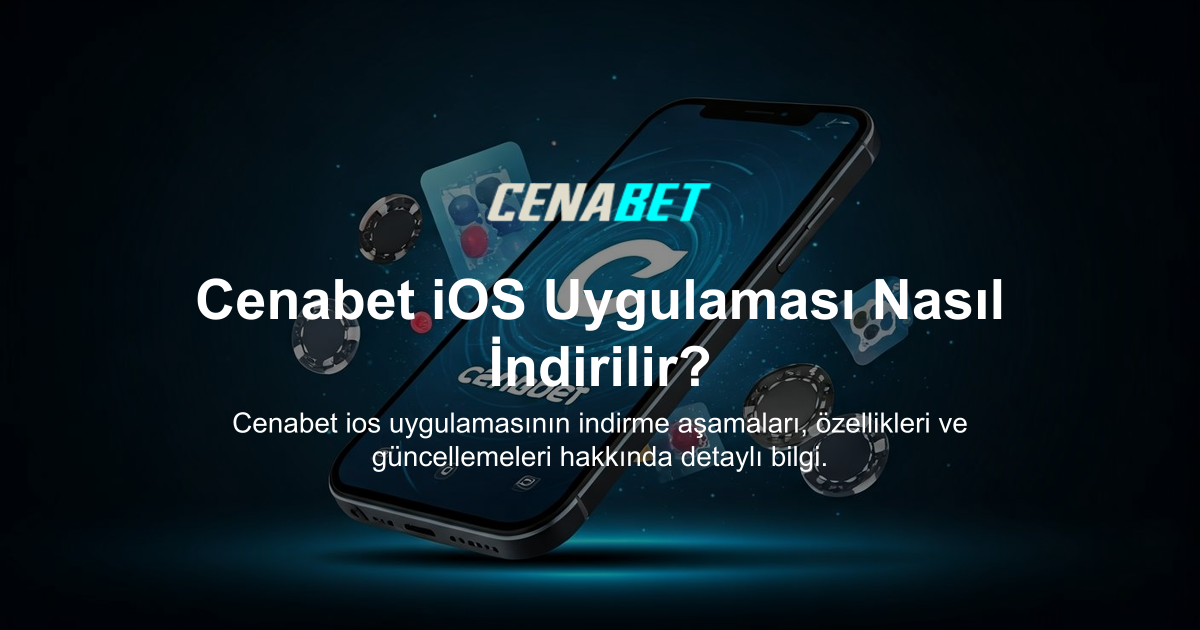 Cenabet iOS Uygulaması Nasıl İndirilir?